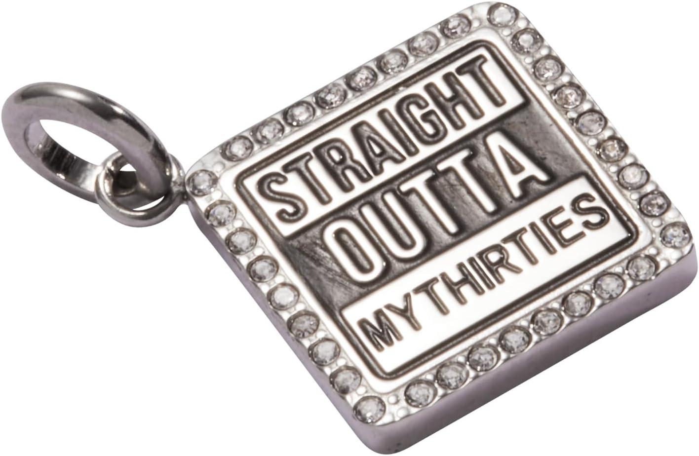 imageAlex and Ani 60 amp Sassy Martini CharmStraight Outta My Thirties 40th Birthday Charm